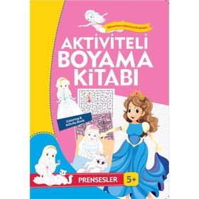 Prensesler Aktiviteli Boyama Kitabı 5+ Koloni Çocuk Yayınları