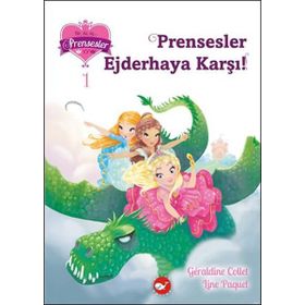 Prensesler Ejderhaya Karşı - Geraldine Collet