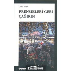 PRENSESLERI GERI ÇAĞIRIN - CELAL FEDAI