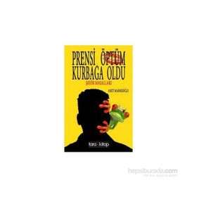 Prensi Öptüm Kurbağa Oldu - Anet Mankeoğlu