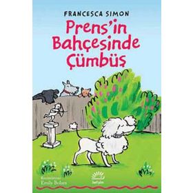 Prens'in Bahçesinde Cümbüş - Francesca Simon