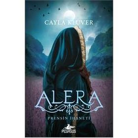 Prensin İhaneti Alera - Cayla Kluver