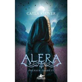Prensin İhaneti Alera - Cayla Kluver