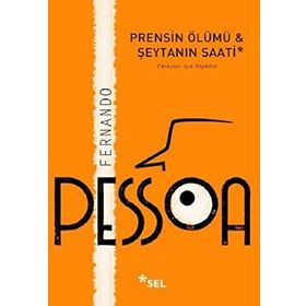 Prensin Ölümü ve Şeytanın Saati - Fernando Pessoa
