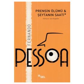 Prensin Ölümü ve Şeytanın Saati - Fernando Pessoa