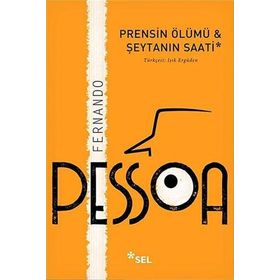 Prensin Ölümü ve Şeytanın Saati - Fernando Pessoa