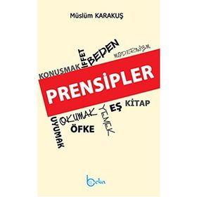 Prensipler - Müslüm Karakuş