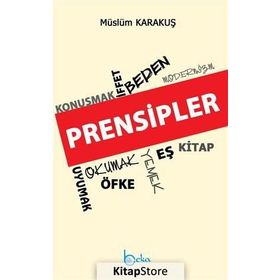 Prensipler - Müslüm Karakuş