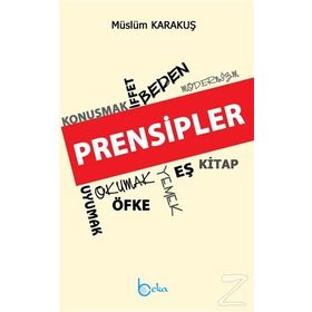 Prensipler - Müslüm Karakuş