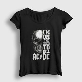 Presmono Highway To Hell Skull Ac/Dc Kadın T-shirt