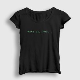 Presmono Kadın Wake Up Neo Film The Matrix T-shirt