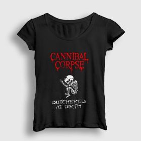 Presmono Siyah Butchered At Birth Cannibal Corpse Kadın T-Shirt