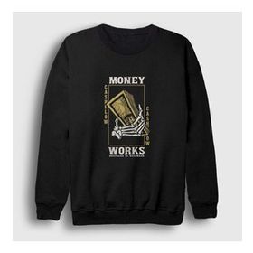 Presmono Siyah Money Works Unisex Sweatshirt