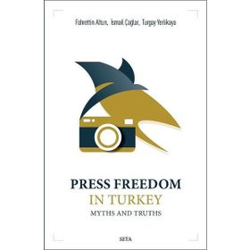 Press Freedom In Turkey - Fahrettin Altun İsmail Çağlar Turgay Yerlikaya