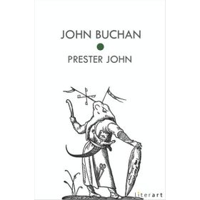 Prester John - John Buchan