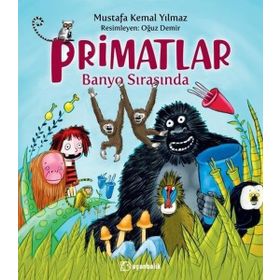 Primatlar Banyo Sırasında - Mustafa Kemal Yılmaz