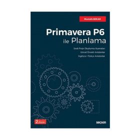 Primavera P6 ile Planlama - Mustafa Bekar