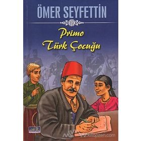 Primo Türk Çocuğu - Ömer Seyfeddin
