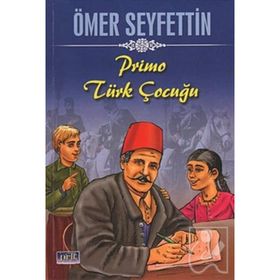 Primo Türk Çocuğu - Ömer Seyfeddin