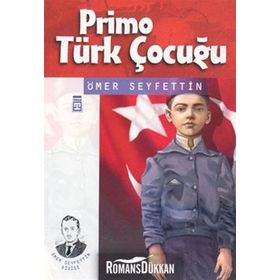 Primo Türk Çocuğu - Ömer Seyfettin