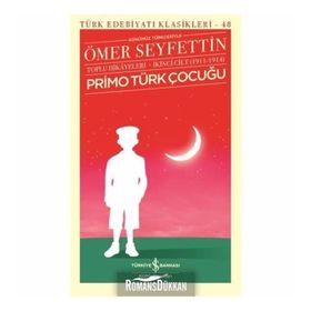 Primo Türk Çocuğu Toplu Hikayeleri Cilt: 2 - Ömer Seyfettin