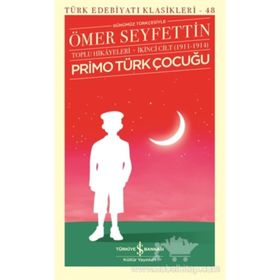 Primo Türk Çocuğu Toplu Hikayeleri Cilt: 2 - Ömer Seyfettin