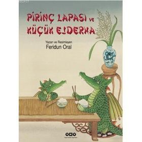 PRİNÇ LAPASI VE KÜÇÜK EJDERHA - FERIDUN ORAL