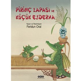 PRİNÇ LAPASI VE KÜÇÜK EJDERHA - FERIDUN ORAL