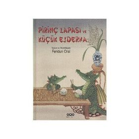 PRİNÇ LAPASI VE KÜÇÜK EJDERHA - FERIDUN ORAL