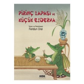 PRİNÇ LAPASI VE KÜÇÜK EJDERHA - FERIDUN ORAL