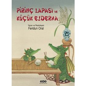 PRİNÇ LAPASI VE KÜÇÜK EJDERHA - FERIDUN ORAL