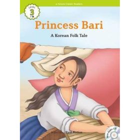 Princess Bari +CD eCR Level 3 - A Korean Folk Tale