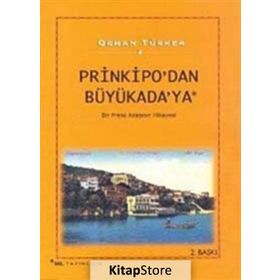 Prinkipo'dan Büyükada'ya - Orhan Türker