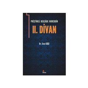 Priştineli Begzade Nureddin 2. Divan - Esra Egüz