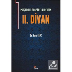 Priştineli Begzade Nureddin 2. Divan - Esra Egüz