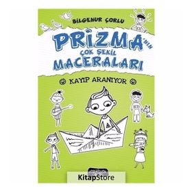 Prizma’nın Çok Şekil Maceraları - Kayıp Aranıyor - Bilgenur Çorlu