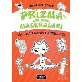 Prizma'nın Çok Şekil Maceraları - Orman Kampı Macerası - Kolektif