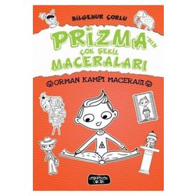 Prizma'nın Çok Şekil Maceraları - Orman Kampı Macerası - Kolektif