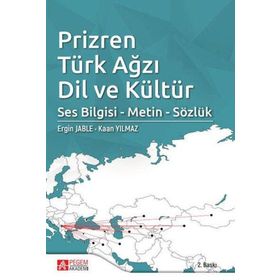 Prizren Türk Ağzı Dil ve Kültür - Pegem Yayınları