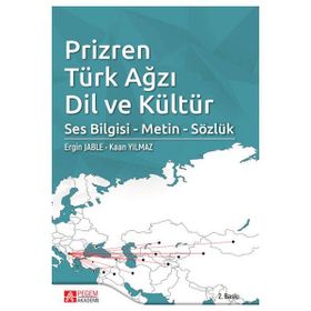 Prizren Türk Ağzı Dil ve Kültür - Pegem Yayınları