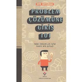 Problem Çözümüne Giriş 101 - Ken Watanabe