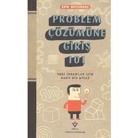 Problem Çözümüne Giriş 101 - Ken Watanabe