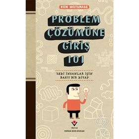 Problem Çözümüne Giriş 101 - Ken Watanabe