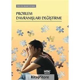 Problem Davranışları Değiştirme - Mehmet Özyürek
