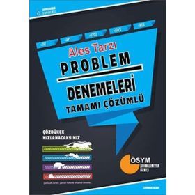Problem Denemeleri Tamamı Çözümlü Ales Tarzı - Lokman Albay