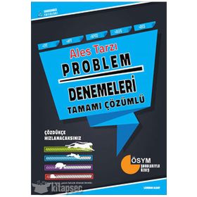 Problem Denemeleri Tamamı Çözümlü Ales Tarzı - Lokman Albay