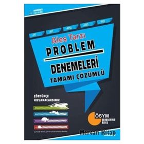 Problem Denemeleri Tamamı Çözümlü Ales Tarzı - Lokman Albay