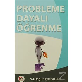 PROBLEME DAYALI ÖĞRENME - AYFER ALPER
