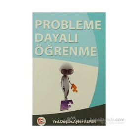 PROBLEME DAYALI ÖĞRENME - AYFER ALPER