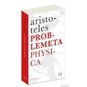 Problemeta Physica - Aristoteles